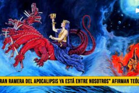 â€œLa Gran Ramera del Apocalipsis ya estÃ¡ entre nosotrosâ€� afirman TeÃ³logos