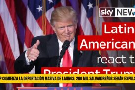 Trump comienza la DeportaciÃ³n Masiva de Latinos: 200 mil SalvadoreÃ±os serÃ¡n Expulsados de Estados Unidos