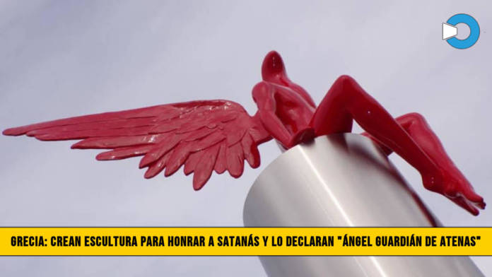 Grecia: Crean escultura para Honrar a SatanÃ¡s y lo declaran â€œÃ�ngel GuardiÃ¡n de Atenasâ€�