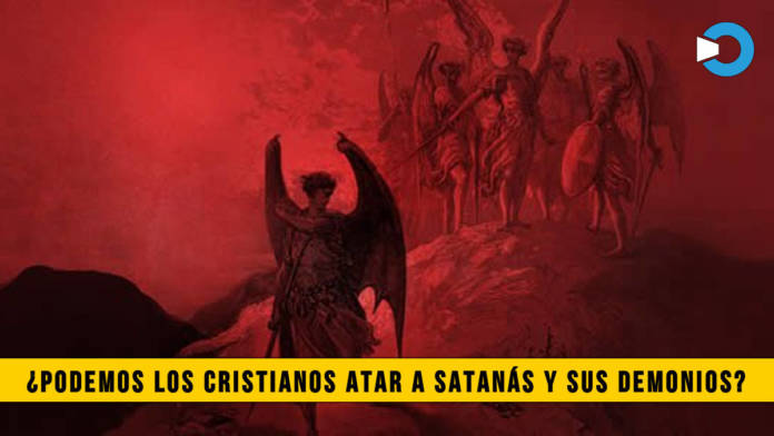 Â¿Podemos los Cristianos atar a SatanÃ¡s y sus Demonios?