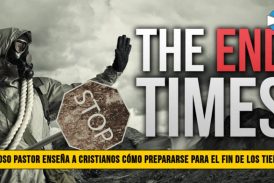 Famoso Pastor EnseÃ±a a Cristianos cÃ³mo Prepararse para el Fin de los Tiempos