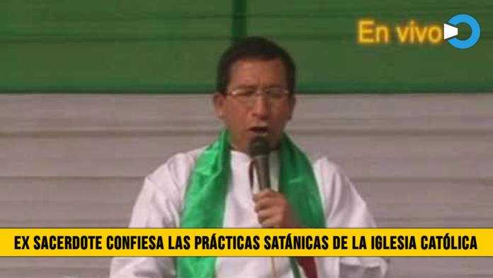 Sacerdote Confiesa el Satanismo dentro del Catolicismo: â€œTodos los Ritos son una Ofrenda a los Demoniosâ€�