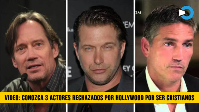 Video: Conozca 3 Actores Rechazados en Hollywood por ser Cristianos