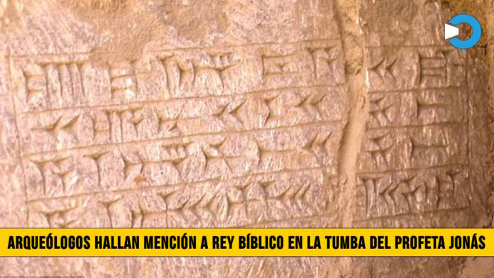 Impactante Hallazgo: ArqueÃ³logos hallan MenciÃ³n a Rey BÃ­blico bajo la Tumba del Profeta JonÃ¡s