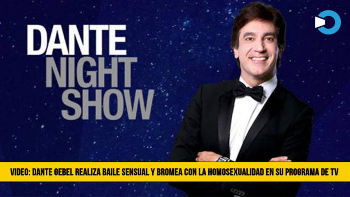 Video: Dante Gebel realiza Baile Sensual y Bromea con la Homosexualidad en su Programa de TV