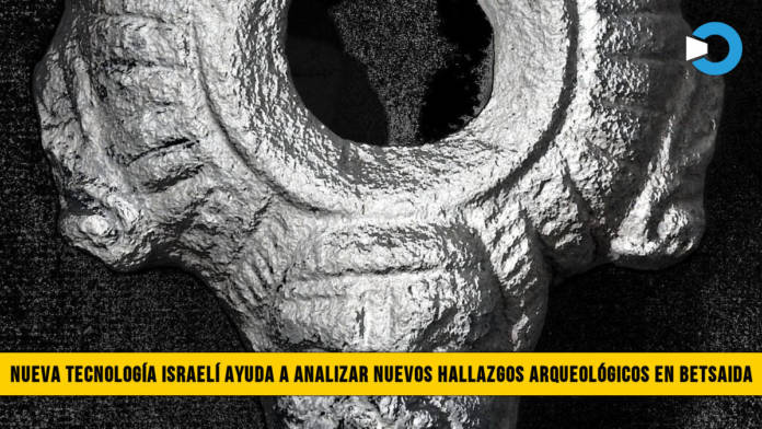 Nueva TecnologÃ­a IsraelÃ­ ayuda a analizar nuevos hallazgos ArqueolÃ³gicos en Betsaida