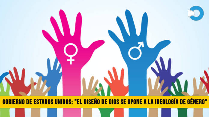Gobierno de Estados Unidos: â€œEl DiseÃ±o de Dios se Opone a la IdeologÃ­a de GÃ©neroâ€�