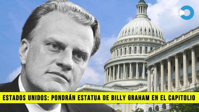 Estados Unidos: PondrÃ¡n Estatua de Billy Graham en el Capitolio