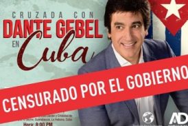 Cuba prohíbe a Dante Gebel realizar cruzada evangelística